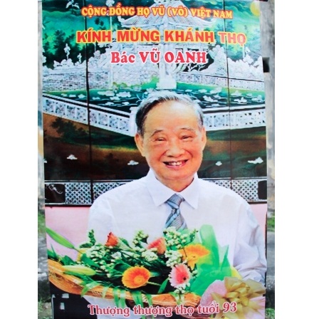 Cộng đồng họ Vũ (Võ) Việt Nam mừng Thượng thọ 93 tuổi nguyên Ủy viên Bộ Chính trị Vũ Oanh